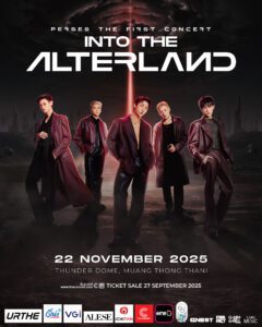 PERSES ประกาศจัดคอนเสิร์ตใหญ่เต็มรูปแบบครั้งแรก PERSES THE FIRST CONCERT : INTO THE ALTERLAND 3
